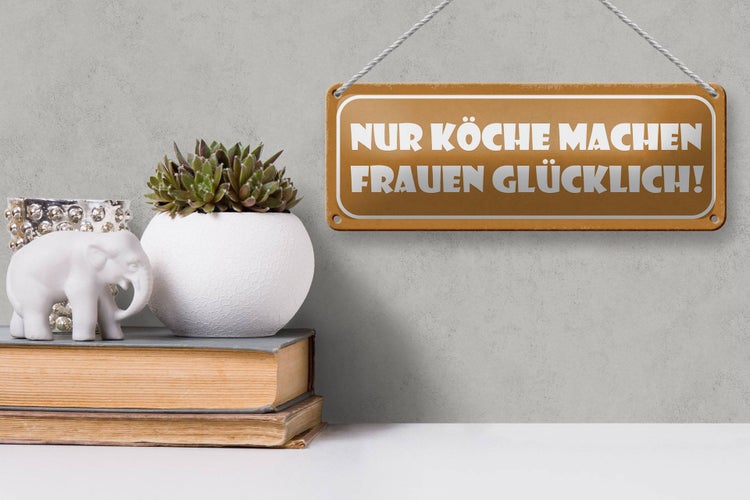 Blechschild Spruch 27x10cm Köche machen Frauen glücklich Dekoration