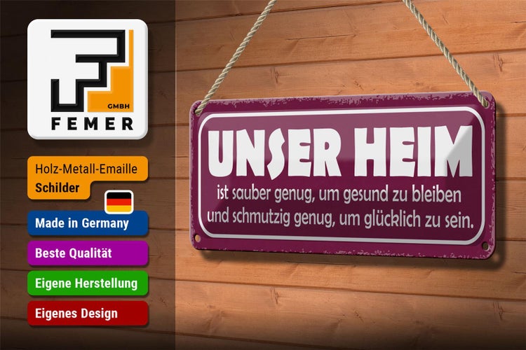 Blechschild Spruch 27x10cm unser Heim sauber genug gesund Dekoration