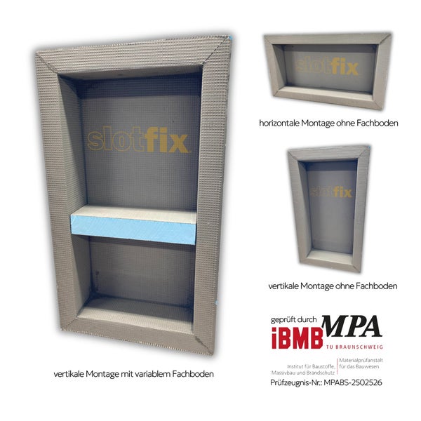 Slotfix Einbaunische für die Wand mit variablem Fachboden und Prüfzeichen von MPA Braunschweig