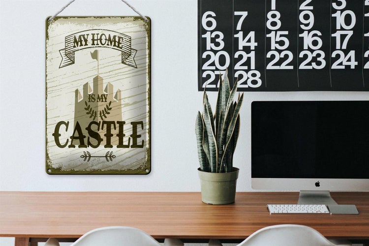 Blechschild Spruch My home is my Castle Schloss 20x30cm