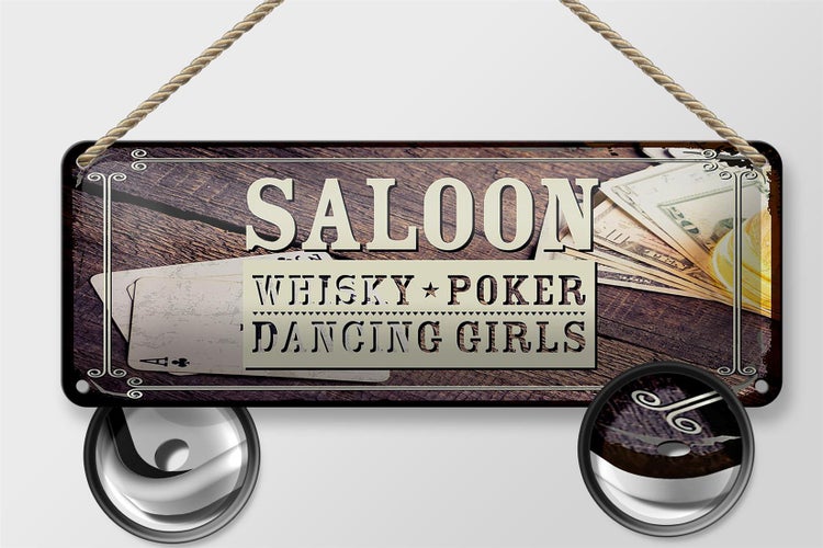 Blechschild Spruch Saloon Whisky Poker Dancing 27x10cm Dekoration