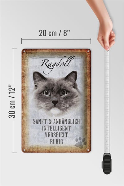 Blechschild Spruch 20x30cm Ragdoll Katze sanft Schild