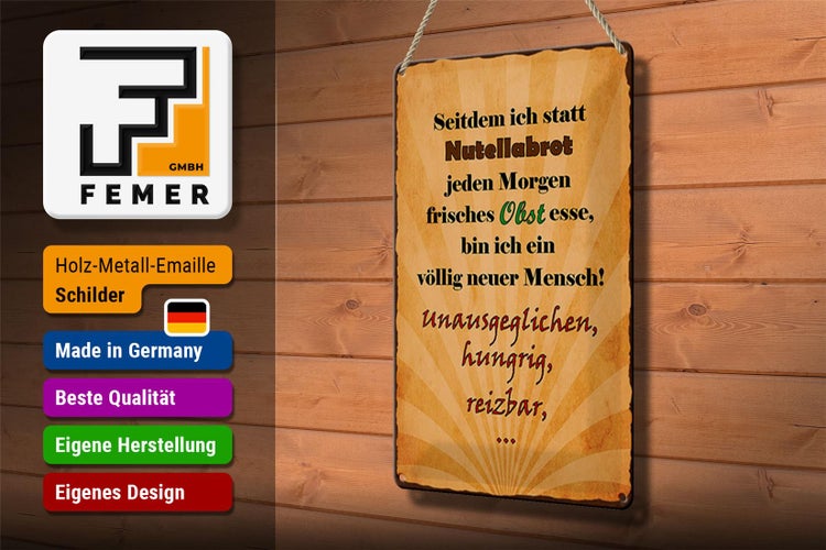 Blechschild Spruch 20x30cm statt Nutellabrot frisches Obst