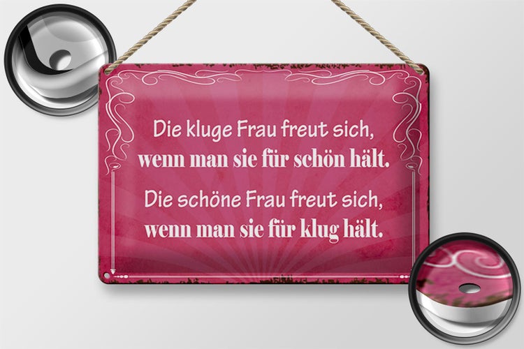 Blechschild Spruch 30x20cm kluge Frau schöne Frau