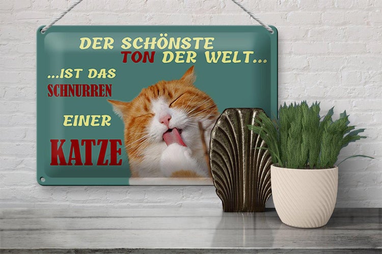 Blechschild Spruch 30x20cm Schönste Ton ist Katzenschnurren