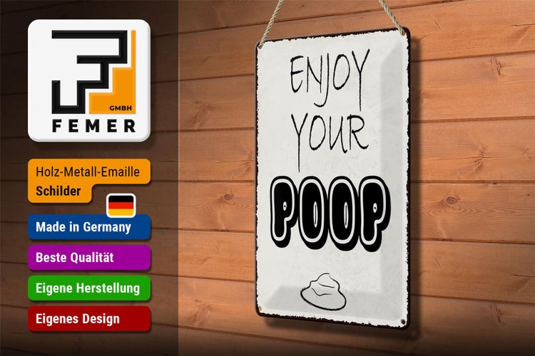 Blechschild Spruch 20x30cm enjoy your poop Badezimmer