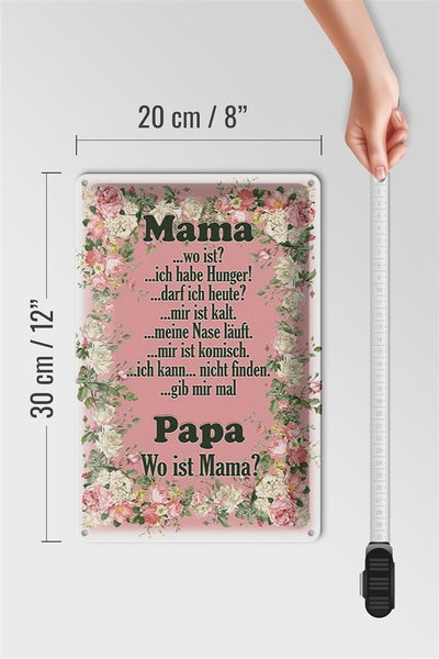 Blechschild Spruch 20x30cm Mama ich habe Hunger ist kalt