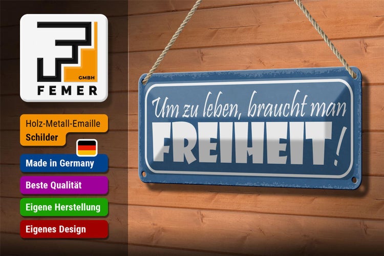 Blechschild Spruch 27x10cm um zu leben braucht man Freiheit Dekoration