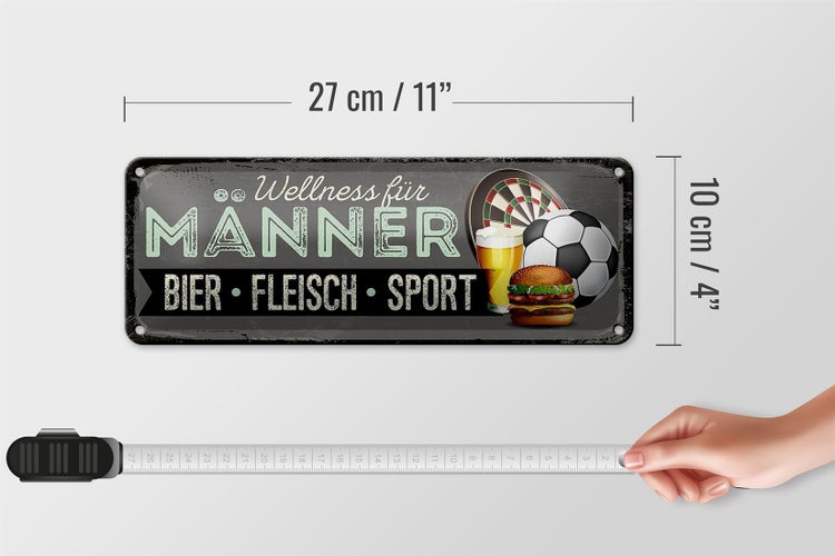 Blechschild Spruch 27x10cm Wellness für Männer Bier Fleisch