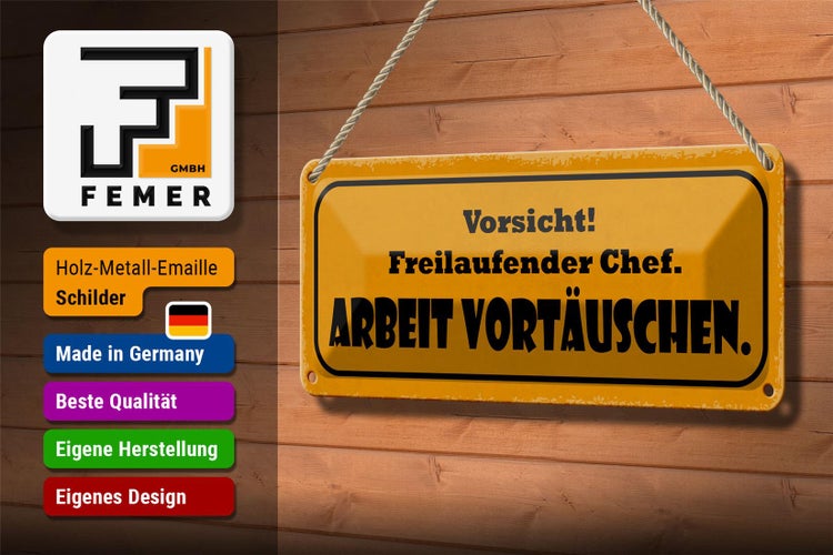 Blechschild Spruch 27x10cm Vorsicht freilaufender Chef Arbeit vortäuschen
