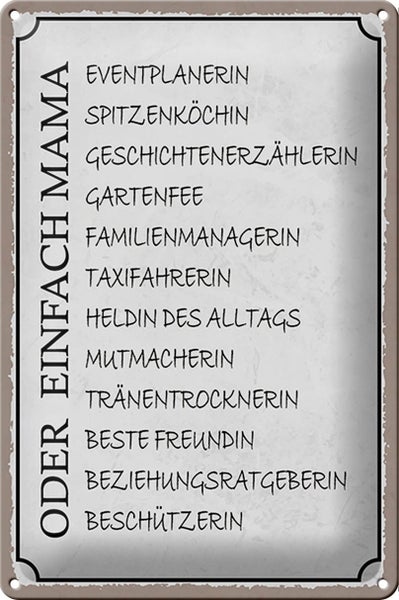 Blechschild Spruch 20x30cm Mama Familienmanagerin Freundin