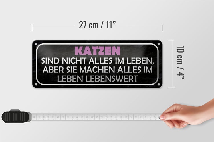 Blechschild Spruch 27x10cm Katzen nicht alles im Leben aber Dekoration