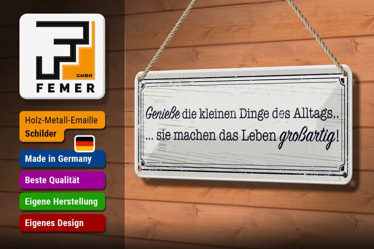 Blechschild Spruch 27x10cm Genieße die kleinen Dinge Alltags