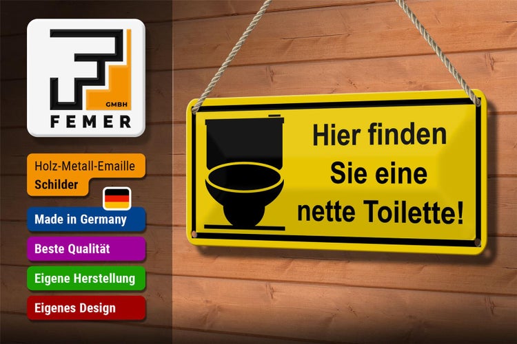 Blechschild Spruch 27x10 cm Hier finden Sie eine nette Toilette Dekoration