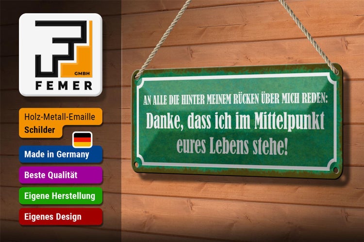Blechschild Spruch 27x10cm die hinter meinem Rücken reden Dekoration