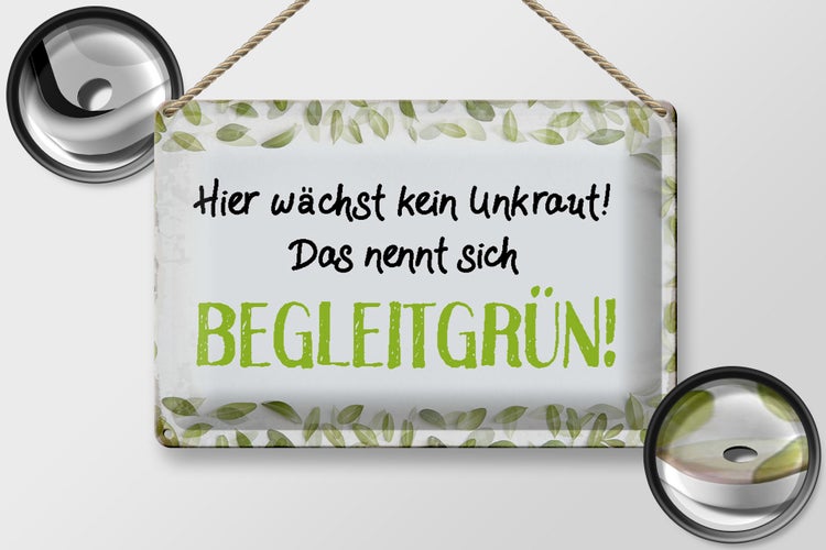 Blechschild Spruch 30x20cm wächst kein Unkraut Begleitgrün