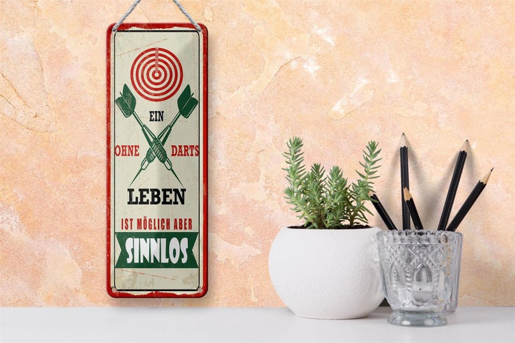 Blechschild Spruch 10x27 cm Ein Leben ohne Darts ist möglich aber sinnlos