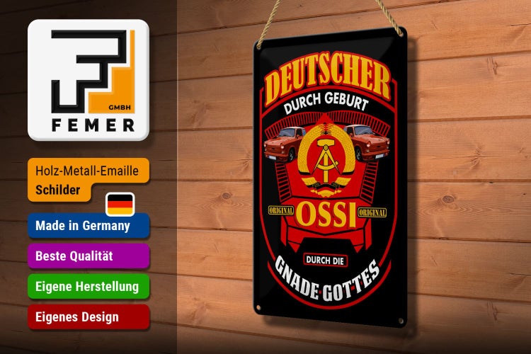 Blechschild Spruch 20x30cm Deutscher durch Geburt Ossi