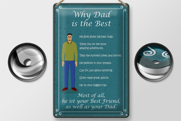Blechschild Spruch 20x30cm why Dad is the best Papa bester