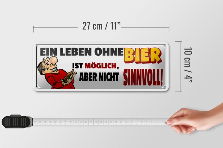 Blechschild Spruch 27x10cm Ein Leben ohne Bier Dekoration
