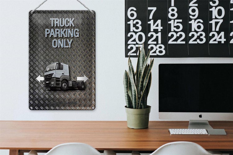 Blechschild Spruch 20x30cm Parken Truck parking only