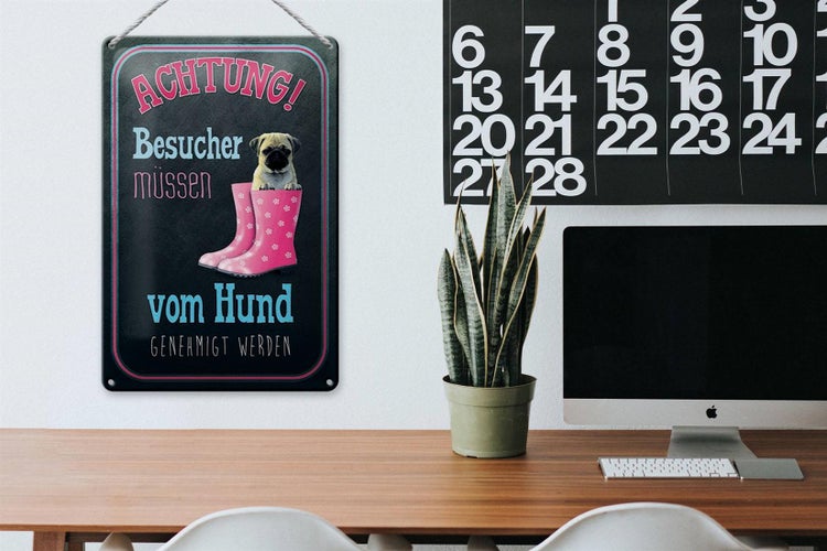 Blechschild Spruch 20x30cm Achtung muss vom Hund genehmigt