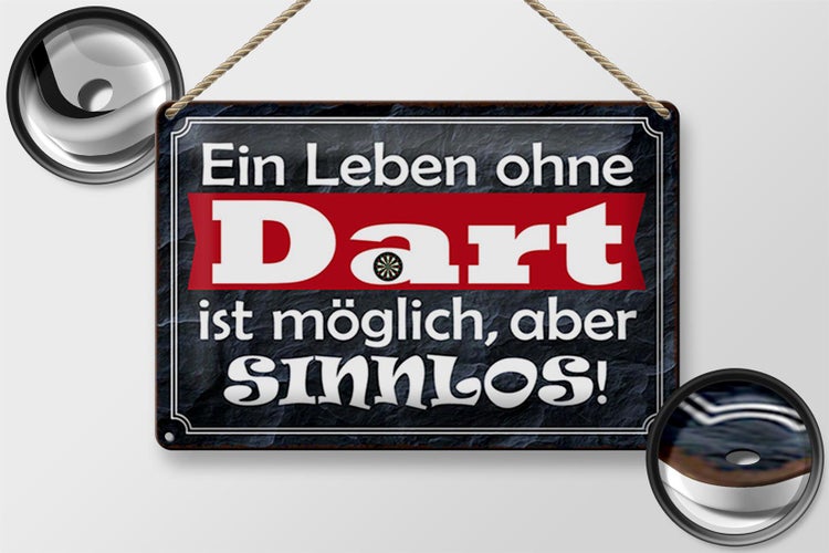 Blechschild Spruch 30x20cm ein Leben ohne Dart ist sinnlos