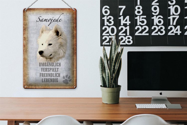 Blechschild Spruch 20x30cm Samojede Hund Schild