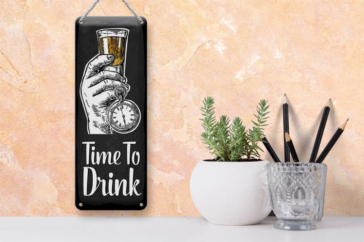 Blechschild Spruch Time to Drink 10x27cm