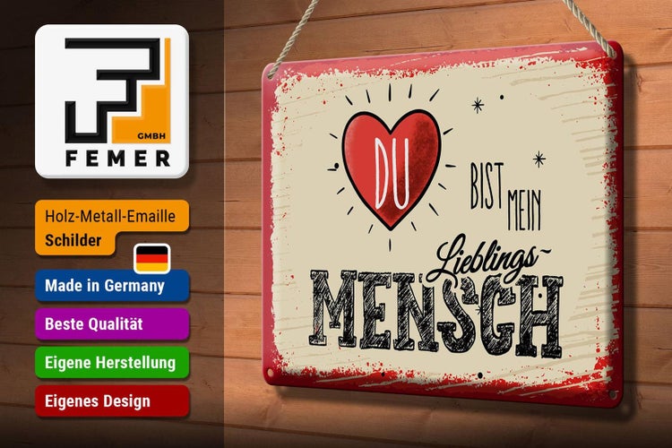Blechschild Spruch Du bist Mein Herz Lieblingsmensch 30x20cm