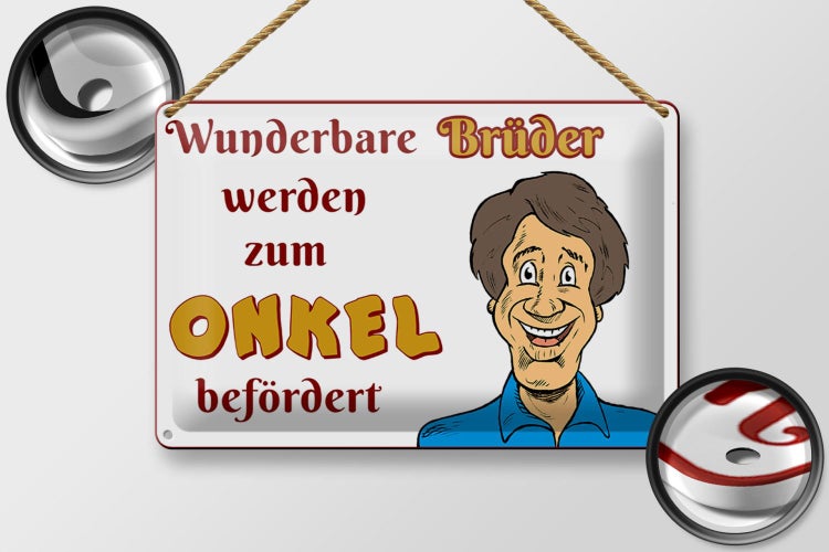 Blechschild Spruch 30x20cm wunderbare Brüder werden Onkel