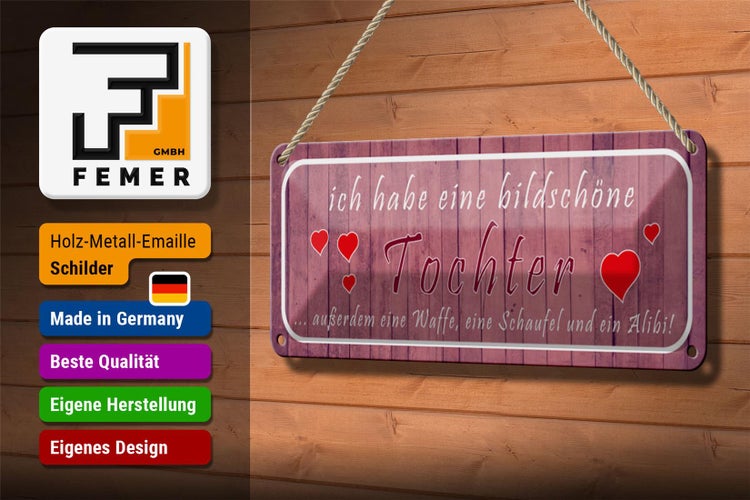 Blechschild Spruch 27x10cm ich habe eine bildschöne Tochter Dekoration