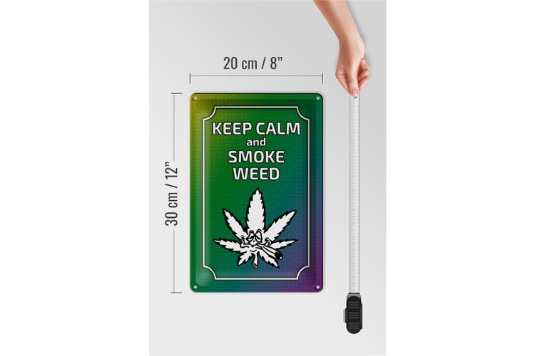 Blechschild Spruch 20x30cm keep calm and smoke weed