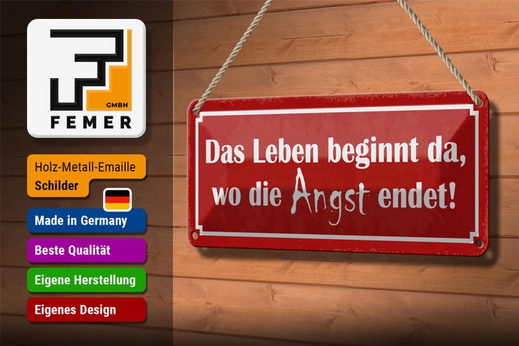 Blechschild Spruch 27x10cm Leben beginnt da wo Angst endet Dekoration