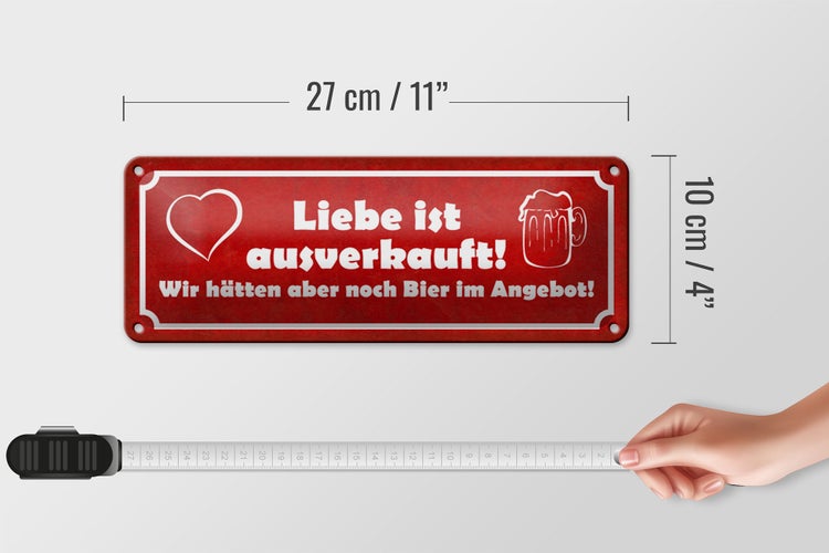 Blechschild Spruch 27x10cm Liebe ausverkauft Bier Angebot Dekoration