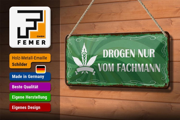 Blechschild Spruch 27x10cm Drogen nur vom Fachmann Dekoration