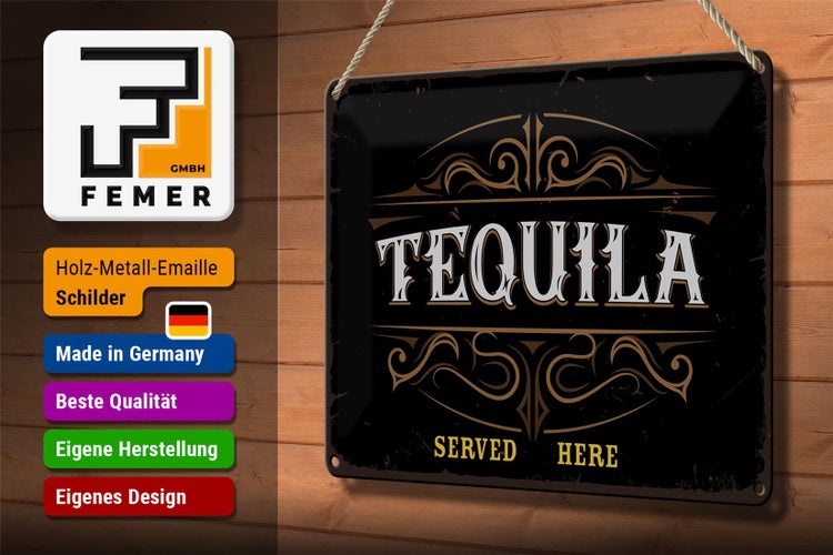 Blechschild Spruch Tequila served here 30x20cm