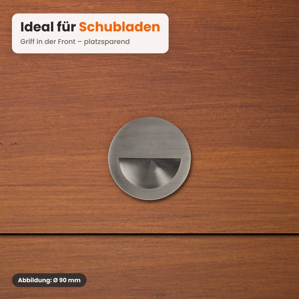 Runder Griff zum Einlassen, ideal für Schubladen, 90 Millimeter Durchmesser, zur platzsparenden Montage in der Front.