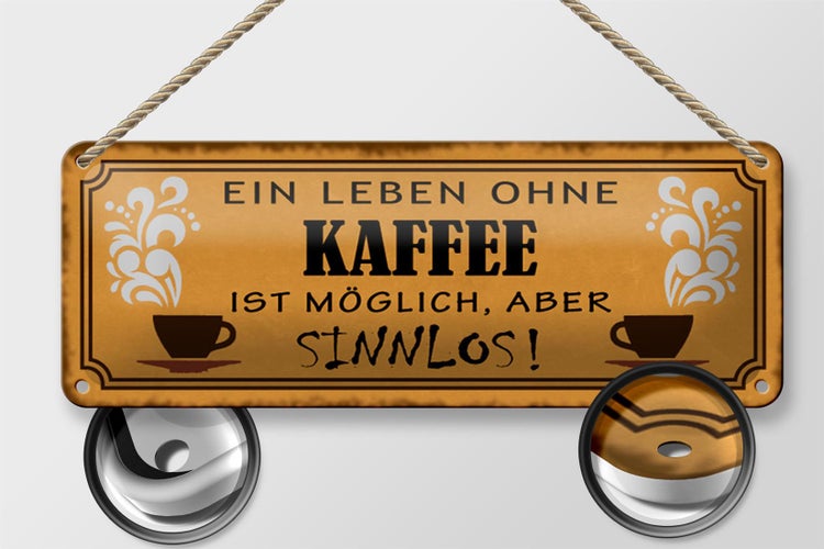 Blechschild Spruch 27x10cm Leben ohne Kaffee sinnlos Dekoration