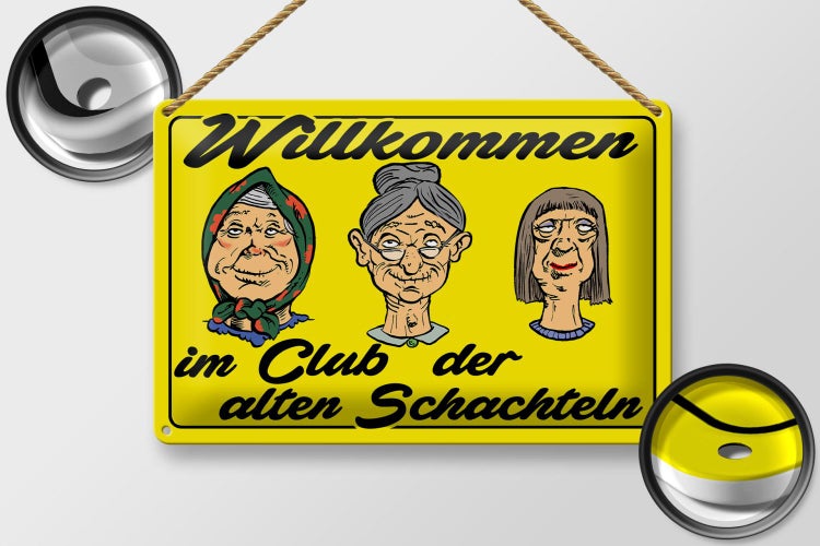 Blechschild Spruch 30x20cm Club der alten Schachteln Oma