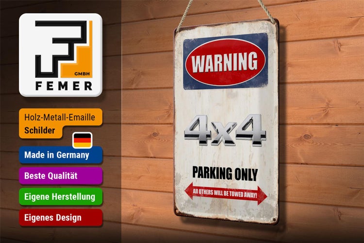 Blechschild Spruch 20x30cm Warning 4x4 Parking only
