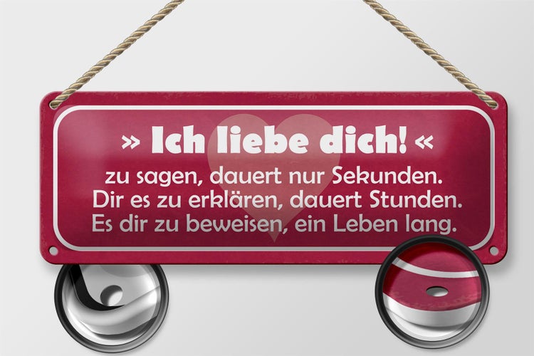 Blechschild Spruch 27x10cm ich liebe dich zu sagen dauert Dekoration