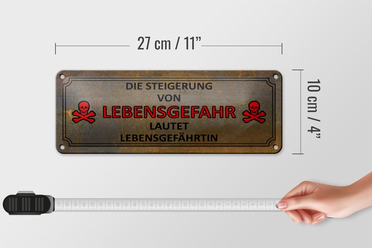 Blechschild Spruch 27x10cm von Lebensgefahr Lebensgefährtin Dekoration