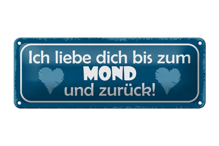 Blechschild Spruch 27x10cm ich liebe dich bis zum Mond Dekoration