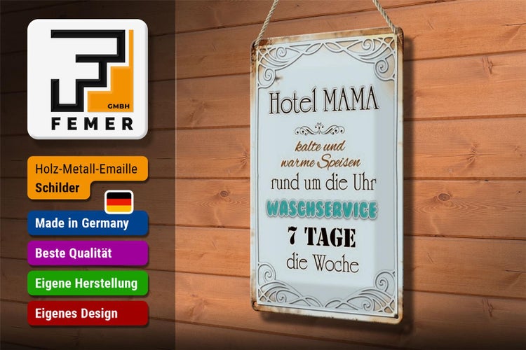 Blechschild Spruch 20x30cm Hotel Mama 7 Tage die Woche