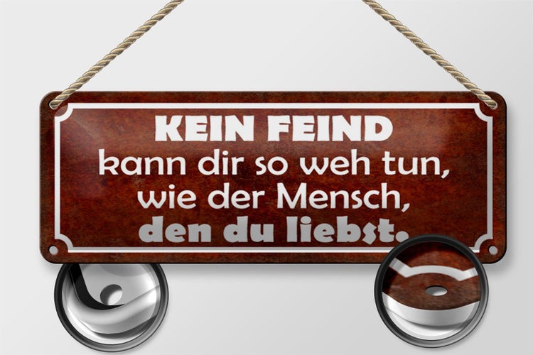 Blechschild Spruch 27x10cm kein Feind kann dir so weh tun Dekoration