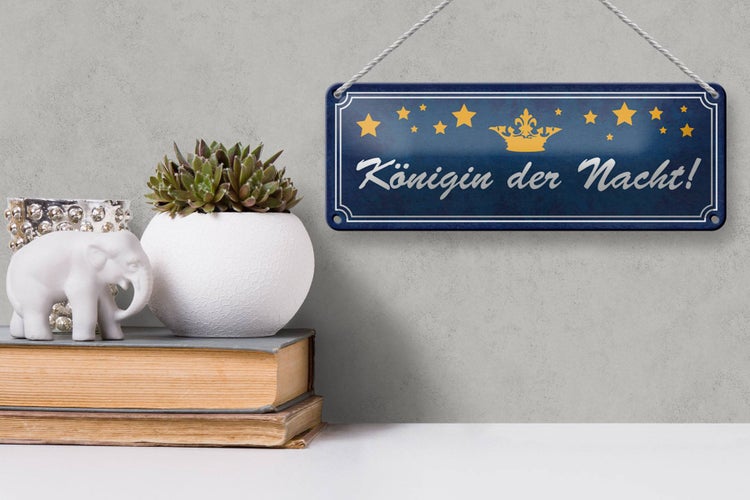 Blechschild Spruch 27x10cm Königin der Nacht Sterne Krone Dekoration