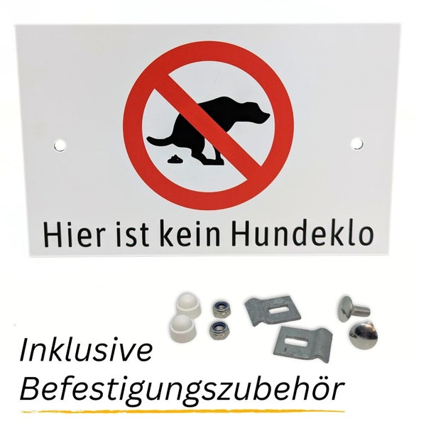Hundeverbotsschild mit der Aufschrift Hier ist kein Hundeklo inklusive Befestigungszubehör
