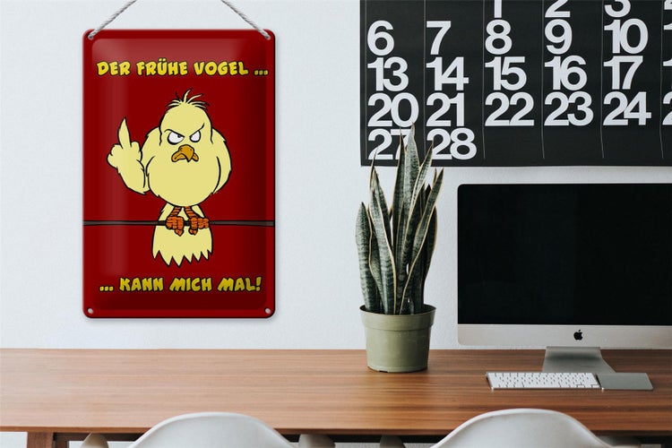 Blechschild Spruch 20x30cm Der frühe Vogel kann mich mal