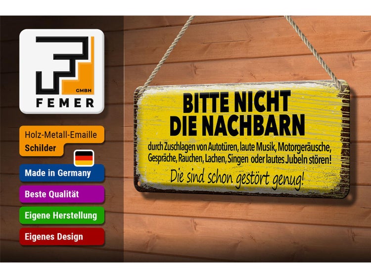 Blechschild Spruch lustig Bitte nicht Nachbarn stören 27x10cm